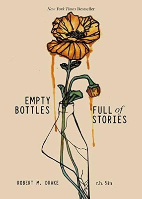 Empty Bottles Full of Stories by Drake, Robert M. 1449496474 FREE Shipping