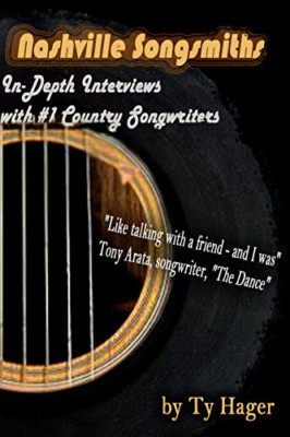 Nashville Songsmiths: In-Depth Interviews with #1 Count - Paperback NEW Hager, T