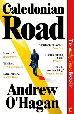 Caledonian Road | Andrew O'Hagan | Taschenbuch | X | Englisch | 2025