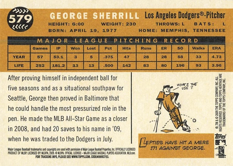 GEORGE SHERRILL 2009 TOPPS HERITAGE HI NUMBER #579 - Image 2 of 2
