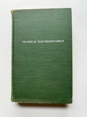 Classical Electrodynamics - J D Jackson - Copyright 1962, 3rd Printing 1963