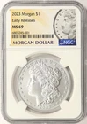 2023 $1 Morgan Dollar NGC MS69 Early Releases
