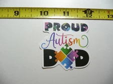 AUTISM SUPPORT SMALL STICKER DECAL PROUD DAD PUZZLE PIECES AWARENESS