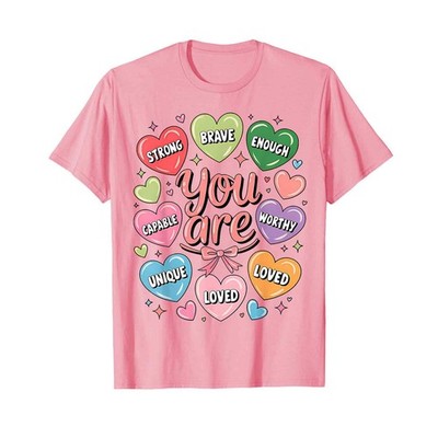 Positive Affirmations You are Strong Brave Worthy Loved T-Shirt