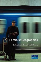 Feminist Geographies Explorations In Diversity And Difference Group Taschenbuch