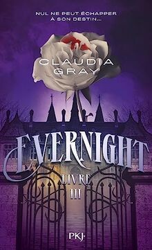 Evernight Tome 3 von Gray, Claudia | Buch | Zustand sehr gut
