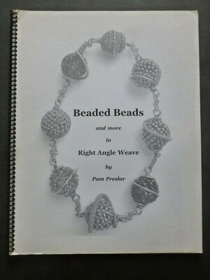 BEADED BEADS   Beadwork pattern book by Pam Preslar