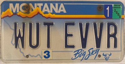 Vanity WUT EVVR WHATEVER license plate Slang I don't care Am Bored Not Listening