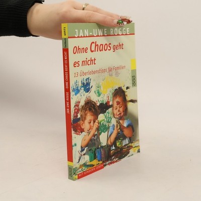Ohne Chaos geht es nicht  |  Jan Uwe Rogge