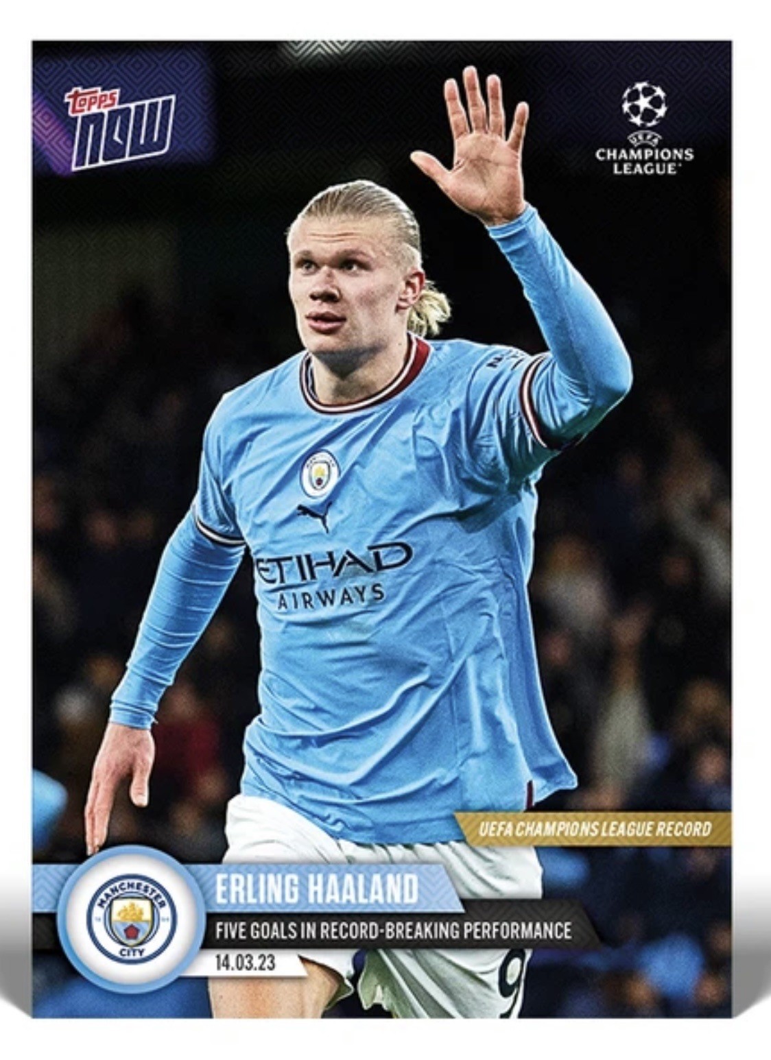 Erling Haaland Five goals UCL TOPPS NOW® Card #90 view 1