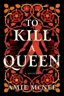 To Kill a Queen, Hardcover by Mcnee, Amie, Brand New, Free shipping in the US