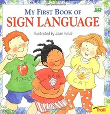 My First Book of Sign Language Paperback Joan Holub