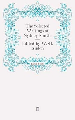 The Selected Writings of Sydney Smith - Paperback, by Auden W.H. - Acceptable