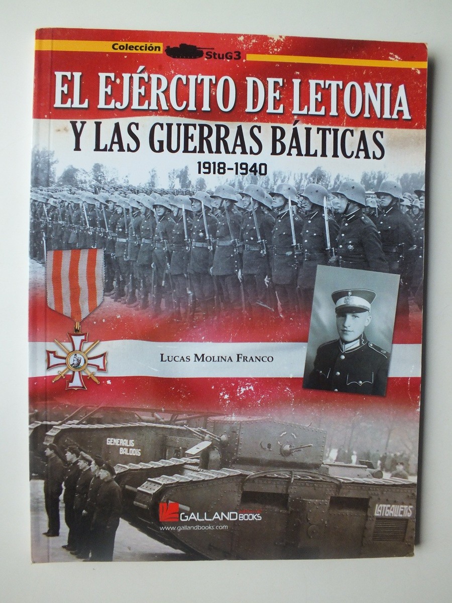 El Ejército de Letonia y las tierras bálticas 1918-1940