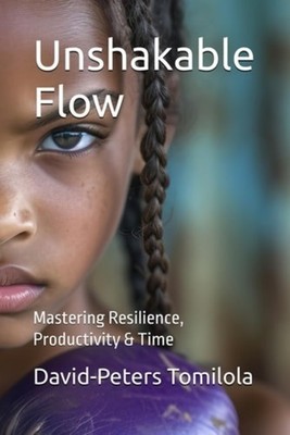 Unshakable Flow Mastering Resilience, Productivity & Ti - paperback NEW DAVID-PE