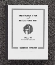 1957 Instruction & Service Parts Manual Fits Madison Kipp 50 Lubricator