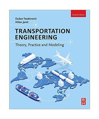 Transportation Engineering: Theory, Practice, and Modeling, Dusan (Professor, Fa