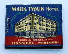 5858~Vtg MARK TWAIN HOTEL Match Book Hanibal MO Made In USA Diamond Match Co