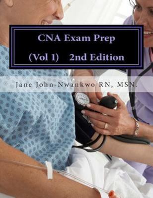 CNA Exam Prep : Nurse Assistant Practice Test Questions, Paperback by John-Nw...
