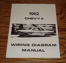 1962 Chevrolet Chevy Ii Nova Wiring Diagram Manual 62 1962 Chevrolet Chevy Ii Nova Wiring Diagram Manual 62