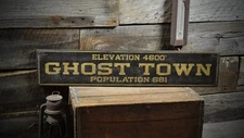 Custom Ghost Town Population Sign -Rustic Hand Made Vintage Wood Sign