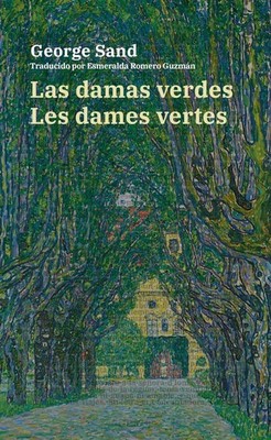 Las damas verdes - Les dames vertes: Texto paralelo biling?e - ?dition bilingue: