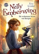 Nelly Emberwing (1). Die verbotenen Wesen von Rustg... | Buch | Zustand sehr gut