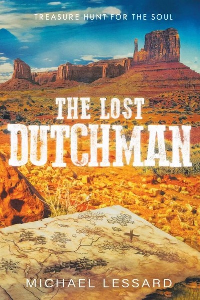 Michael Joseph Lessard | The Lost Dutchman | Taschenbuch | Englisch (2023)-image