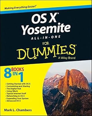 OS X Yosemite All-in-One For Dummies (For Dummies (Computers)), Chambers, Mark L