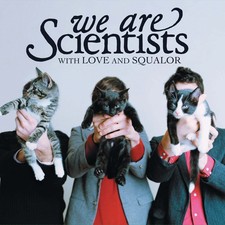 Image of We Are Scientists With Love and Squalor (Expanded Edition) (Vinyl)