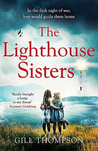 The Lighthouse Sisters: Inspired by heart-wrenching true events,