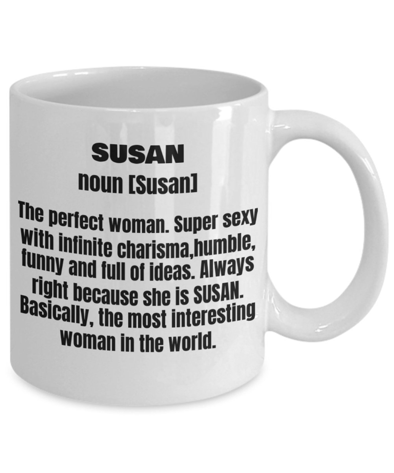 Susan First Name Adult Definition Funny White Porcelain Coffee Mug Cute Ceramic