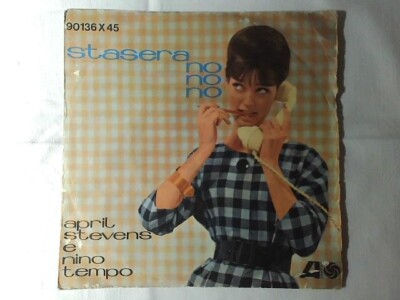 APRIL STEVENS & NINO TEMPO Heute Abend no no no 7'' FESTIVAL DI SANREMO 1964 64