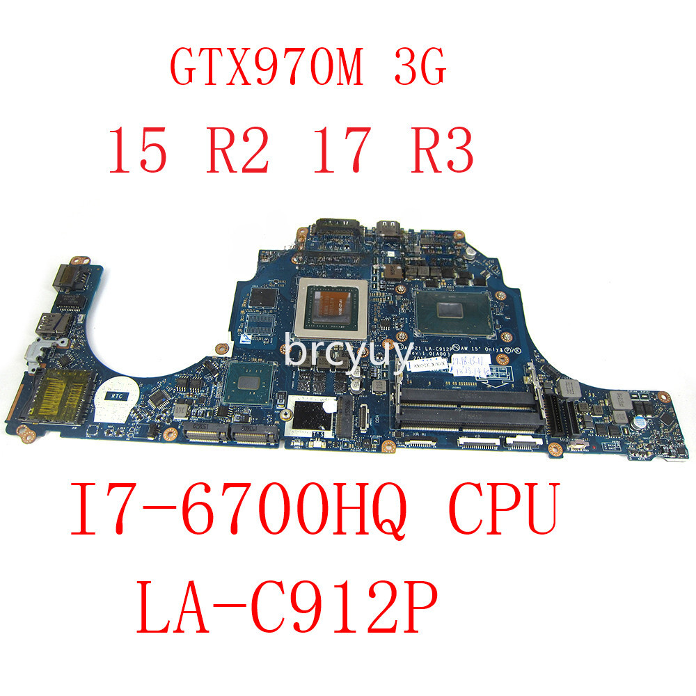 LA-C912P For DELL Alienware 17 R3 15 R2 Motherboard I7-6820HK CPU