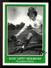 Alice Lefty Hohlmayer signed autograph First Base & Pitcher AAGPBL Baseball Card
