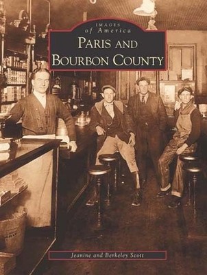 Berkeley Scott Jeanine Scott Paris and Bourbon County (Taschenbuch)