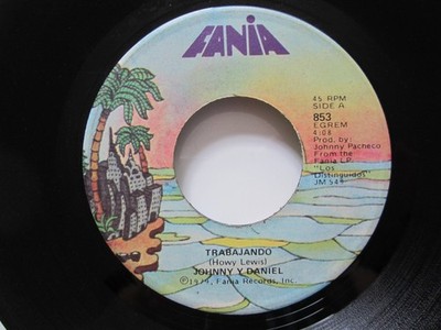 Johnny Y Daniel 45 Trabajando Juliana FANIA Latin 1979 Salsa VG+