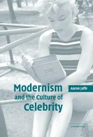 Aaron Jaffe (U. A.) | Modernism And The Culture Of Celebrity | Buch | Englisch
