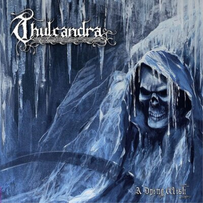 Thulcandra A Dying Wish (CD) Album Digipak