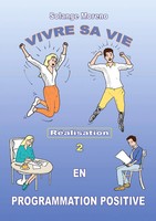 Solange Moreno | Vivre Sa Vie En Programmation Positive | Buch | FranzöSisch