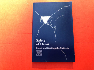Safety of Dams: Flood and Earthquake Criteria