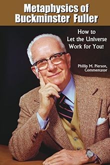Metaphysics of Buckminster Fuller: How to Let the Un... | Buch | Zustand wie neu