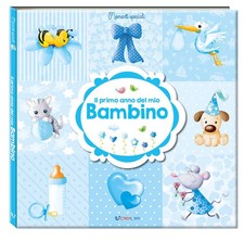 Il primo anno del mio bambino. Momenti speciali - AA.VV.