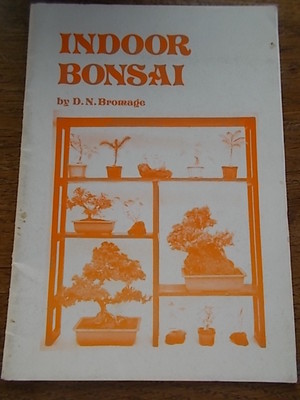 INDOOR BONSAI 1st Ed 1980 by DN Bromage vgc Horticulture Book Lighting Growing