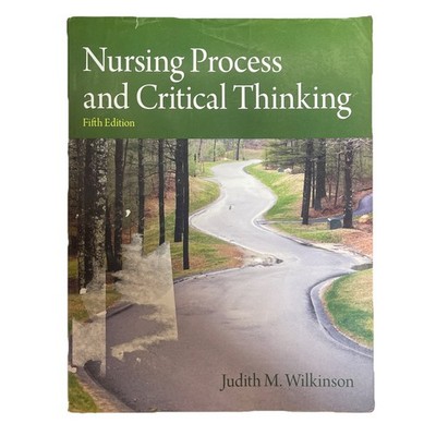 Nursing Process and Critical Thinking by Judith Wilkinson 5th Edition(Paperback)