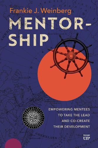 Mentorship by Frankie J. Weinberg - 9781049800639