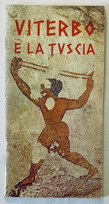 VITERBO E LA TUSCIA | EDIZ. 1973-1975 | V.CENITI V. CALBI -  -