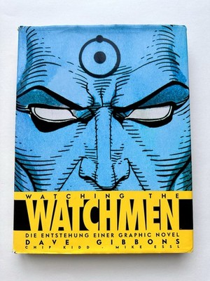 Watching The WATCHMEN: Entstehung einer Graphic Novel | Moore/Gibbons | Artbook