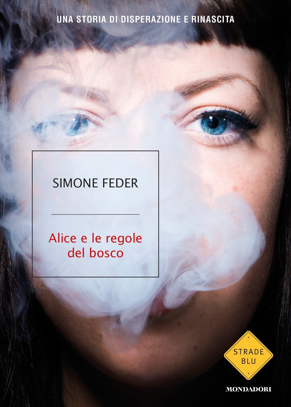 Libri Simone Feder - Alice E Le Regole Del Bosco