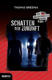 Thumbnail - Knickerbocker4immer - Schatten Der Zukunft Von Thomas Brezina